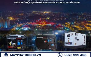 Cung cấp các máy phát điện tại Bắc Ninh chính hãng, uy tín 9 Địa chỉ bán máy phát điện chính hãng tại Bắc Ninh uy tín và tin cậy