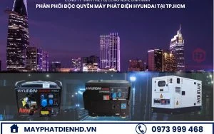 Địa chỉ bán máy phát điện chính hãng, giá rẻ tại TPHCM (Sài Gòn)