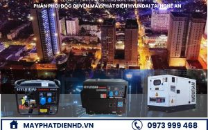 Máy phát điện tại Nghệ An giải quyết câu chuyện thiếu điện 6 Địa chỉ cung máy phát điện chính hãng, nhập khẩu từ thương hiệu lớn tại nghệ an