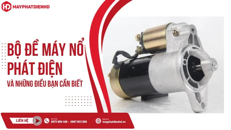 bộ đề nổ máy phát điện và những điều cần biết