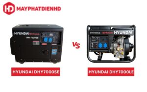So sánh máy phát điện Hyundai DHY7000LE và DHY7000SE – Nên chọn loại nào?