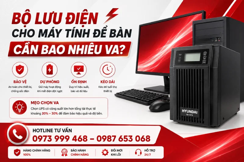 Cách chọn bộ lưu điện cho máy tính để bàn phù hợp