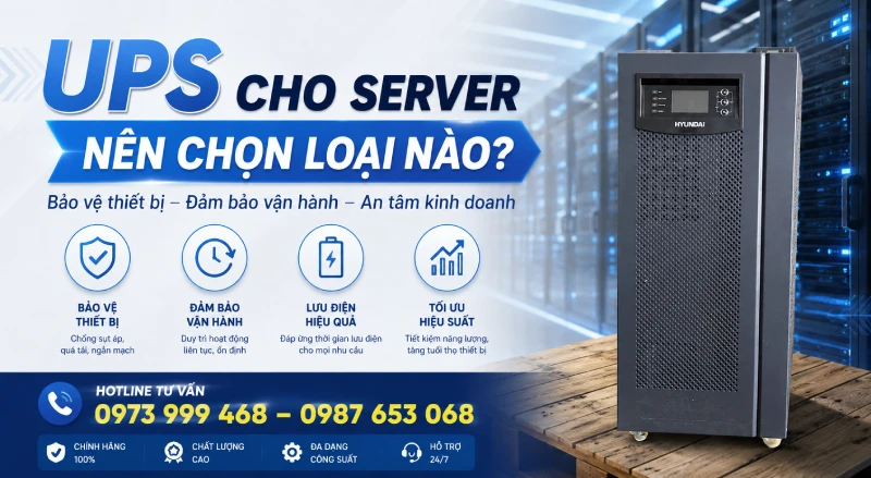 Cách chọn UPS cho sever có công suất phù hợp với nhu cầu